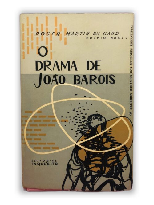O Drama de João Barois - Roger Martin du Gard