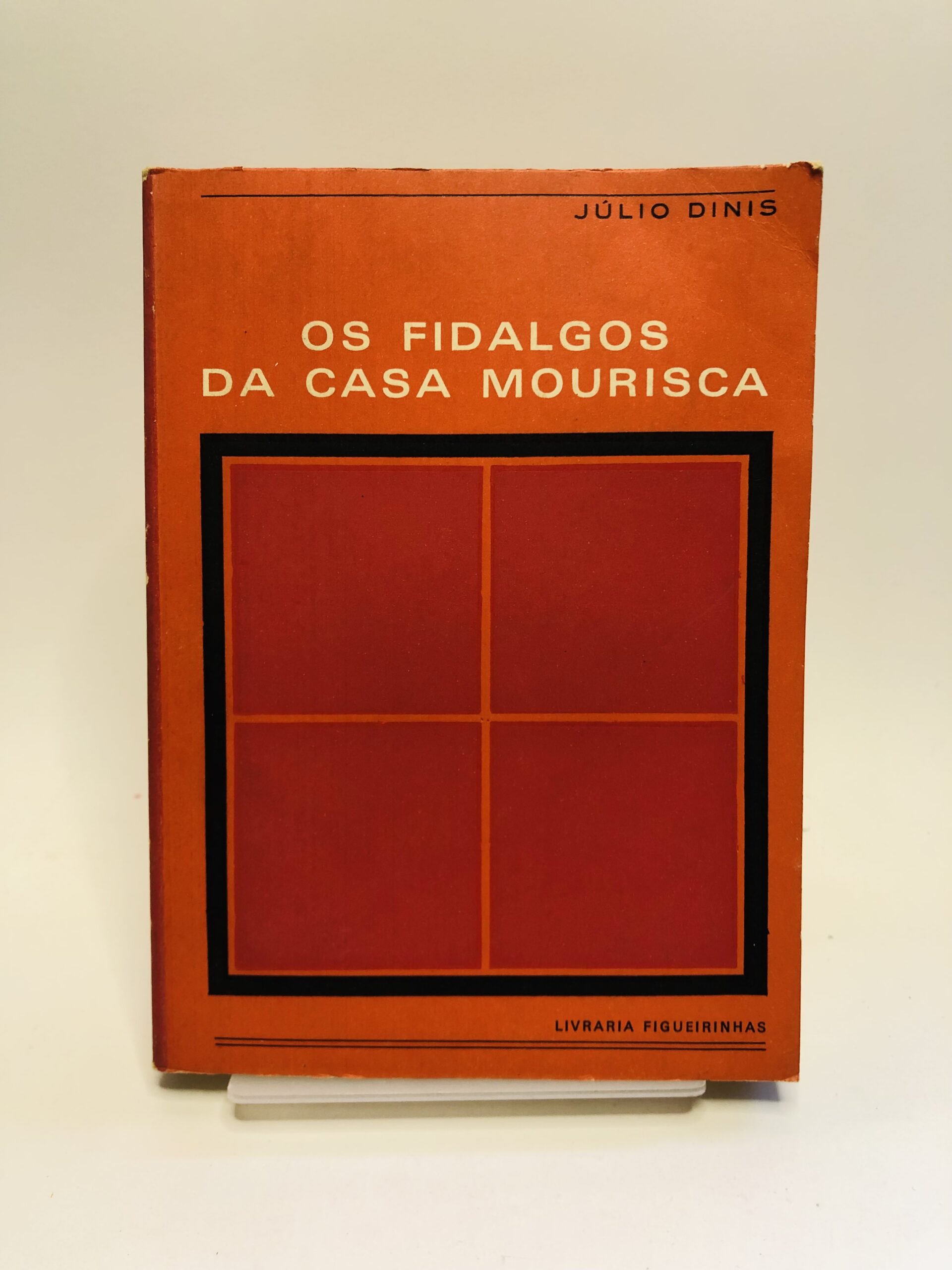 Os Fidalgos da Casa Mourisca - Júlio Dinis