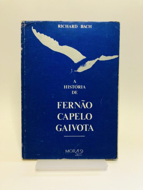 A História de Fernão Capelo Gaivota - Richard Bach