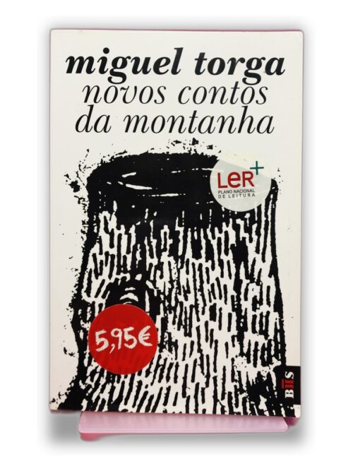 Novos Contos da Montanha - Miguel Torga