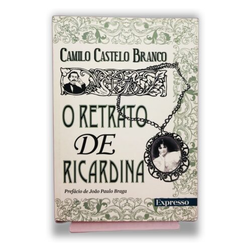 O Retrato de Ricardina - Camilo Castelo Branco