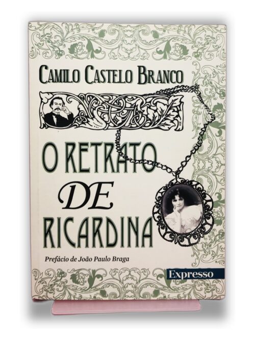 O Retrato de Ricardina - Camilo Castelo Branco