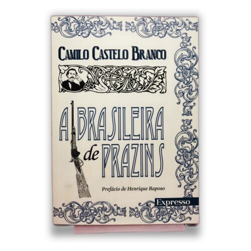 A Brasileira de Prazins - Camilo Castelo Branco