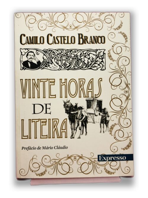 Vinte Horas de Liteira - Camilo Castelo Branco
