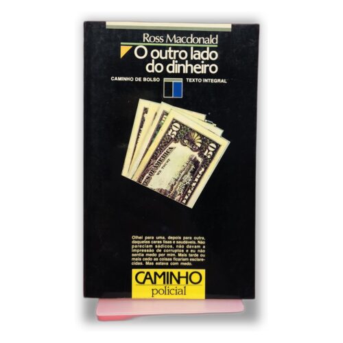 O outro lado do dinheiro - Ross Macdonald