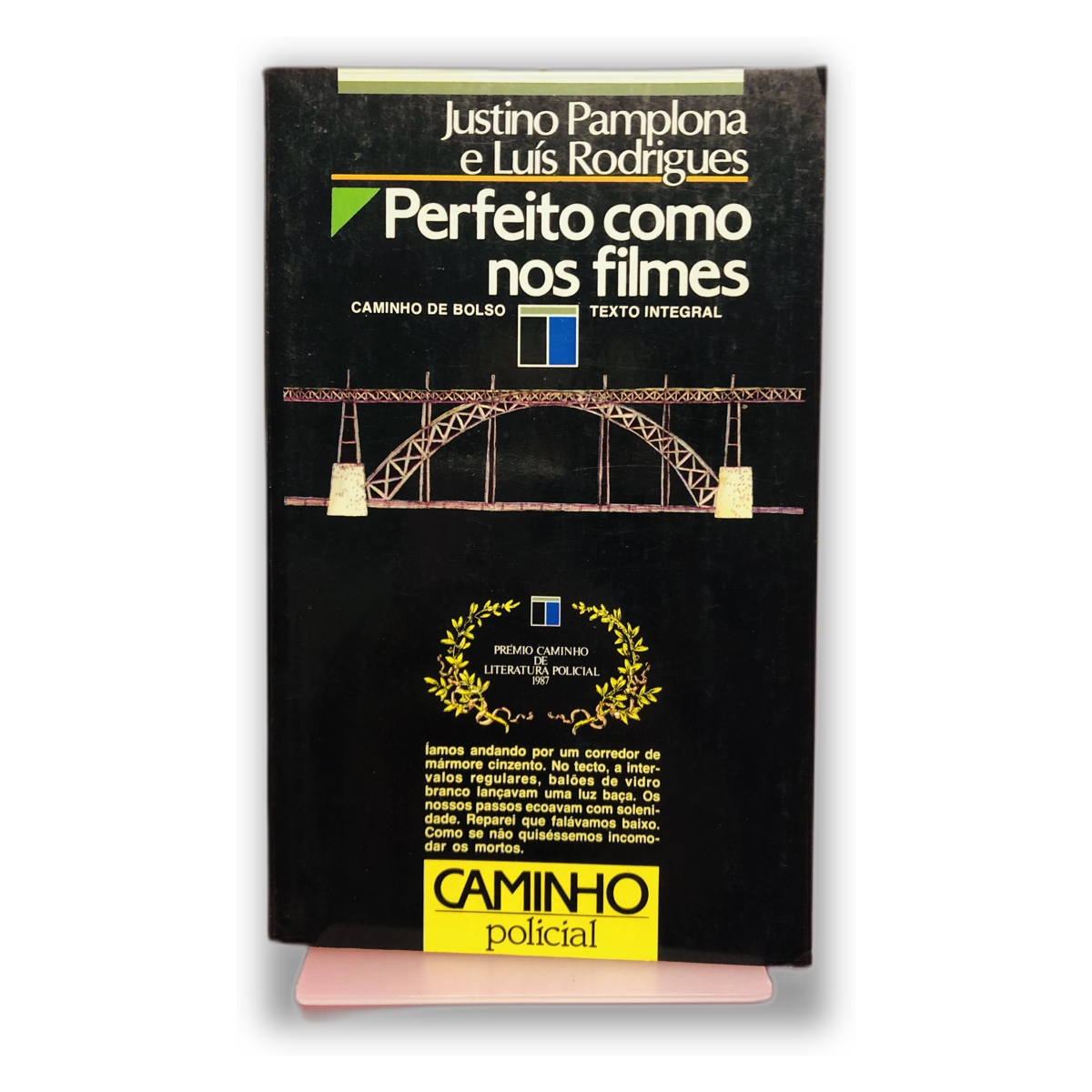 Perfeito como nos filmes - Justino Pamplona e Luís Rodrigues