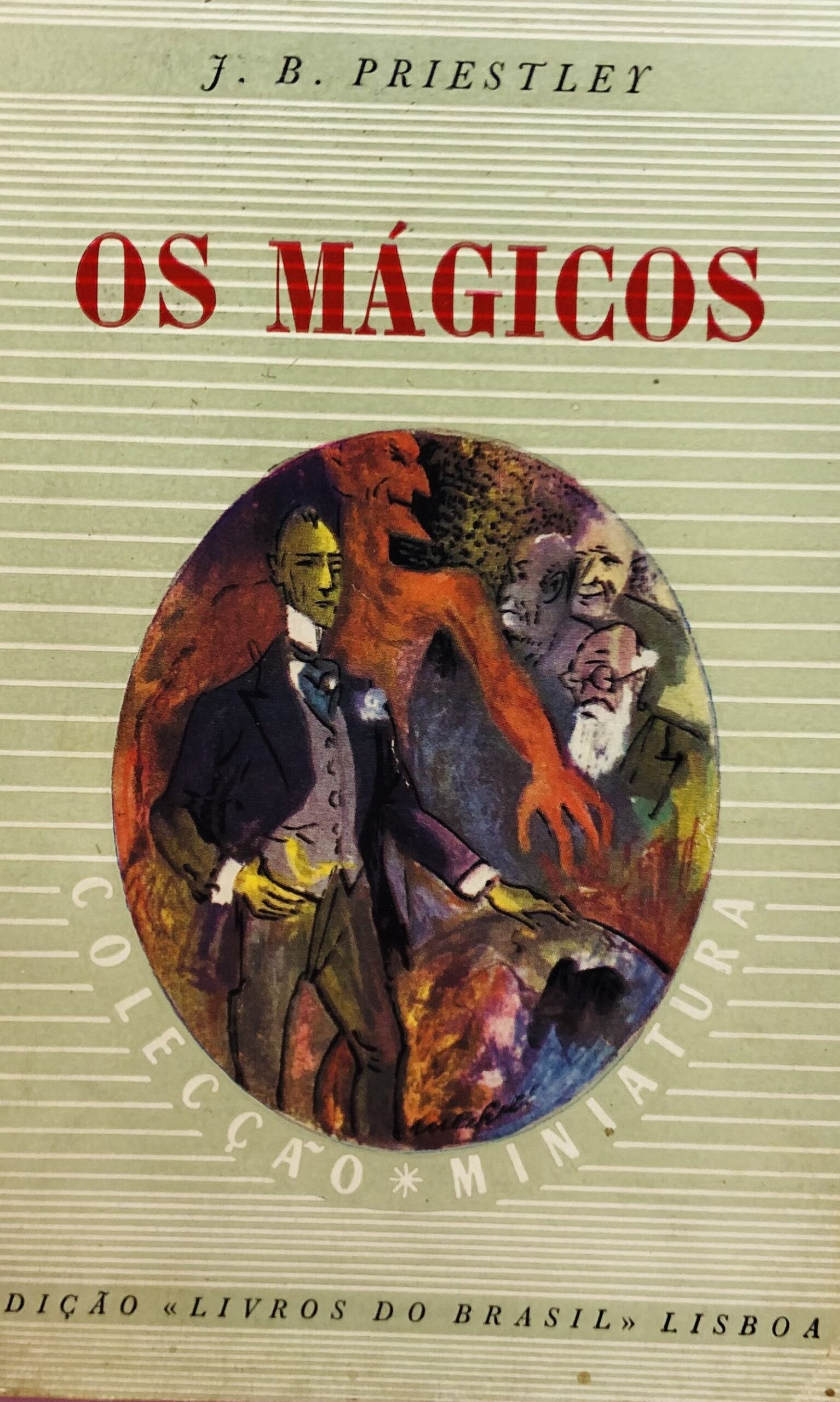 Os Mágicos - J. B. Priestley