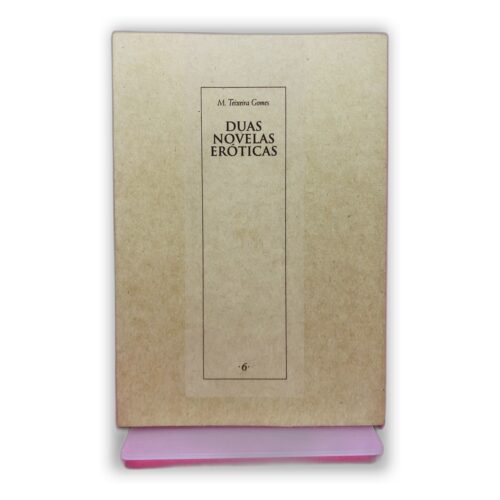 Duas Novelas Eróticas - M. Tavares Gomes