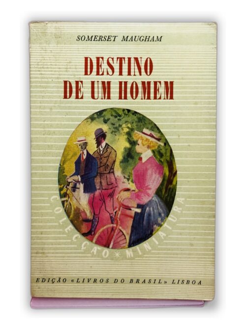 Destino de um Homem - Somerset Maugham