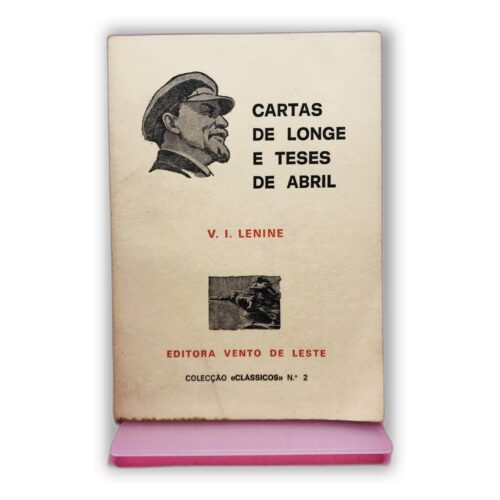 Cartas de Longe e Teses de Abril - V. I. Lenine