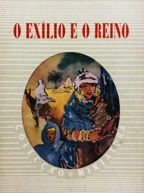 O Exílio e o Reino - Albert Camus