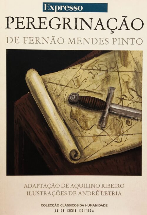 Peregrinação - Fernão Mendes Pinto