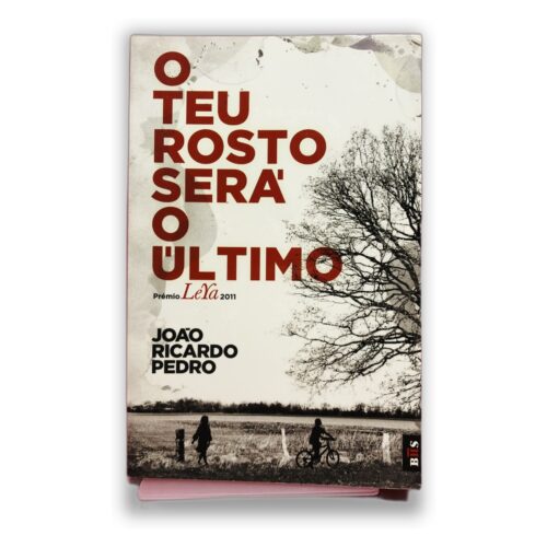 O Teu Rosto Será o Último - João Ricardo Pedro
