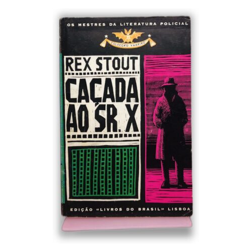 Caçada ao Sr. X - Rex Stout