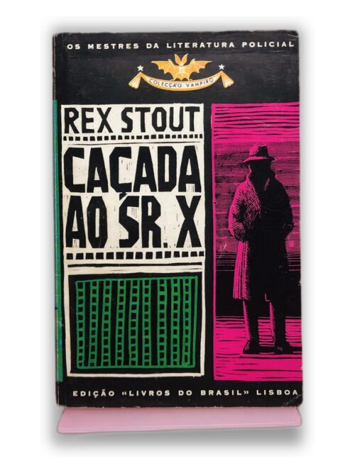 Caçada ao Sr. X - Rex Stout