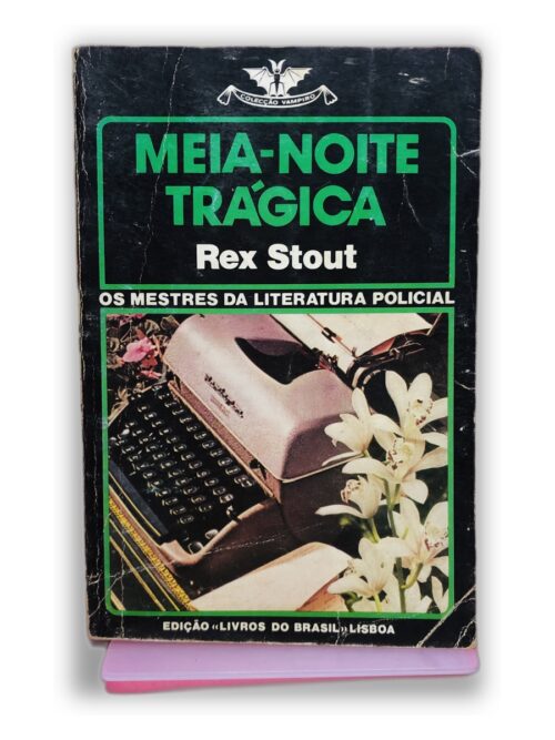Meia-Noite Trágica - Rex Stout