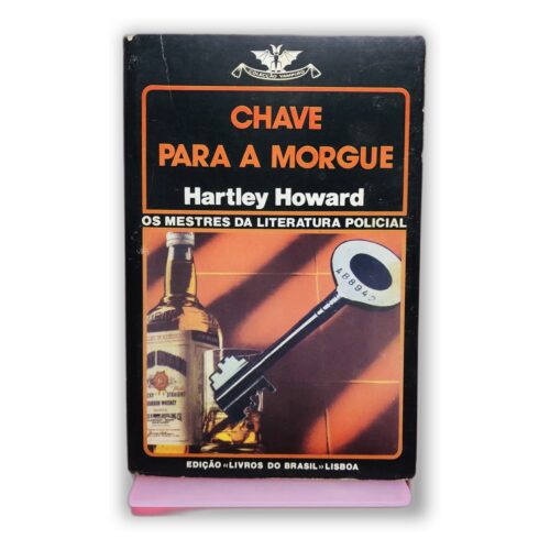 Chave para a Morgue - Hartley Howard
