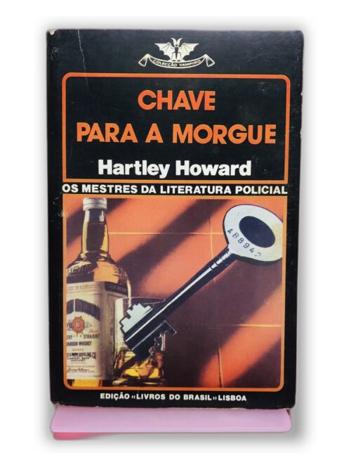 Chave para a Morgue - Hartley Howard