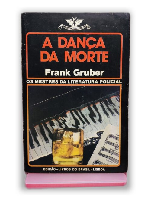 A Dança da Morte - Frank Gruber