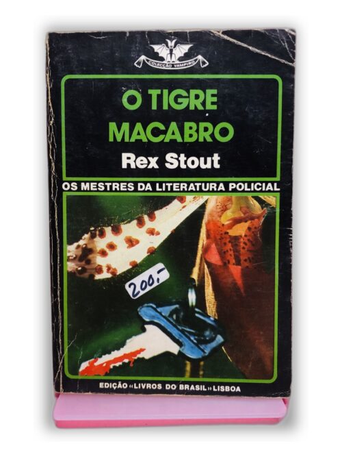 O Tigre Macabro - Rex Stout