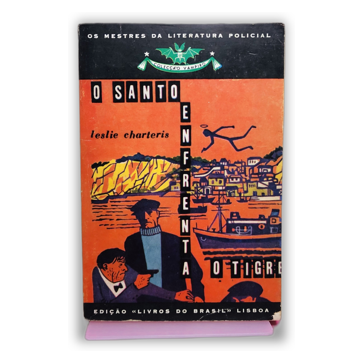 O Santo Enfrenta o Tigre - Leslie Charteris