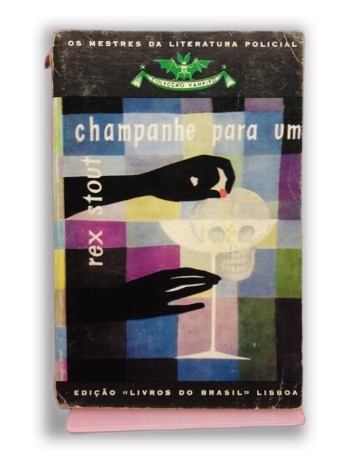 Champanhe para um - Rex Stout