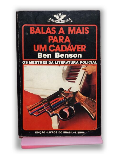 Balas a Mais para um Cadáver - Ben Benson