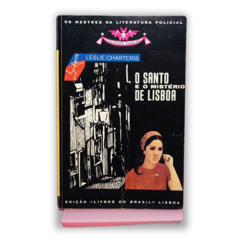 O Santo e o Mistério de Lisboa - Leslie Charteris