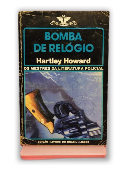 Bomba de Relógio - Hartley Howard