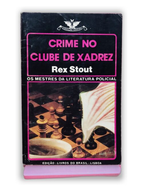 Crime no Clube de Xadrez - Rex Stout