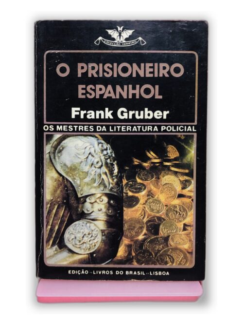 O Prisioneiro Espanhol - Frank Gruber