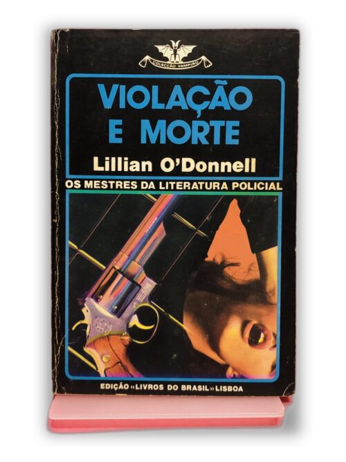 Violação e Morte - Lillian O'Donnell