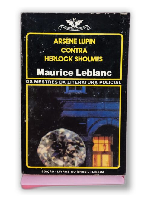 Arsène Lupin contra Herlock Sholmes - Maurice Leblanc