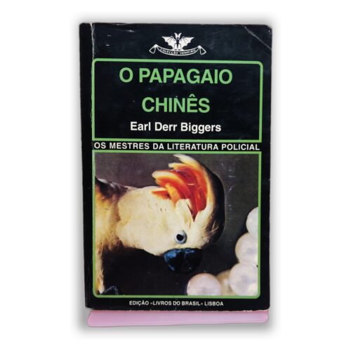 O Papagaio Chinês - Earl Derr Biggers