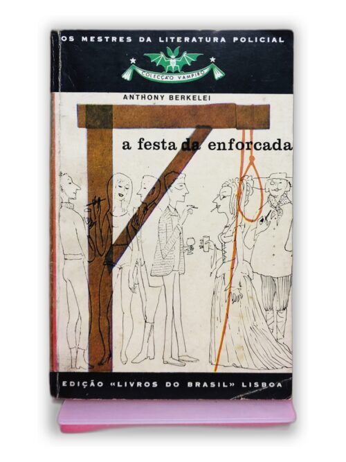 A Festa da Enforcada - Anthony Berkeley