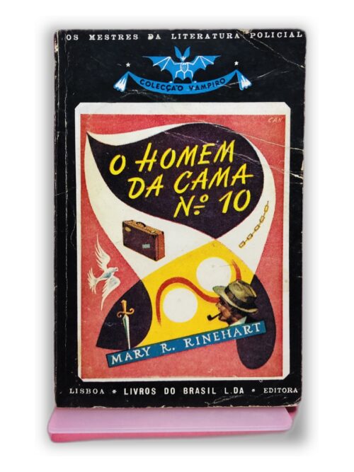 O Homem da Cama N.º 10 - Mary R. Rinehart