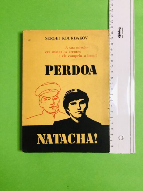 Perdoa Natacha! - Sergei Kourdakov