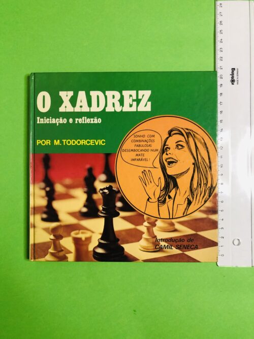 O Xadrez - M. Todorcevic