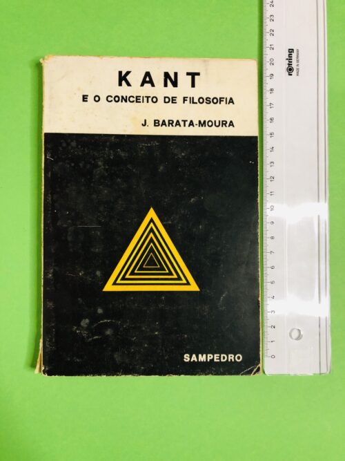 Kant e o Conceito de Filosofia - J. Barata-Moura