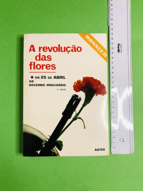 A revolução das flores - Não especificado