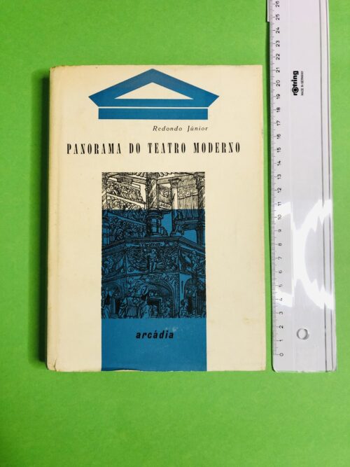 Panorama do Teatro Moderno - Redondo Júnior
