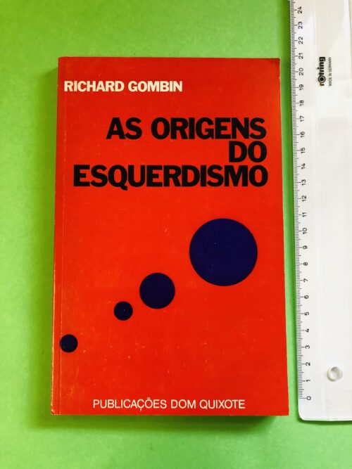 As Origens do Esquerdismo - Richard Gombin