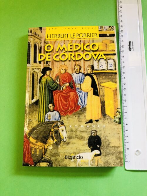 O Médico de Córdova - Herbert Le Porrier