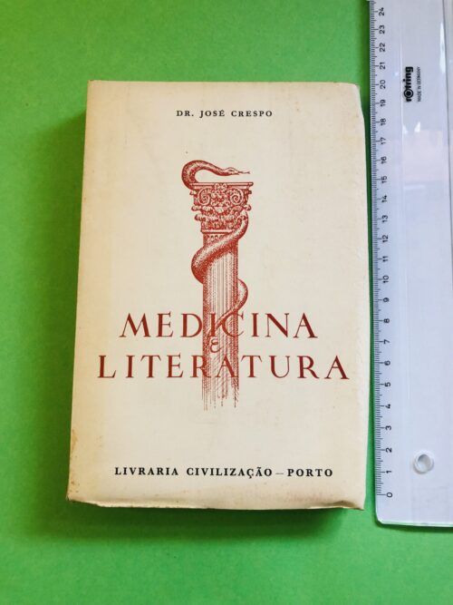Medicina e Literatura - Dr. José Crespo