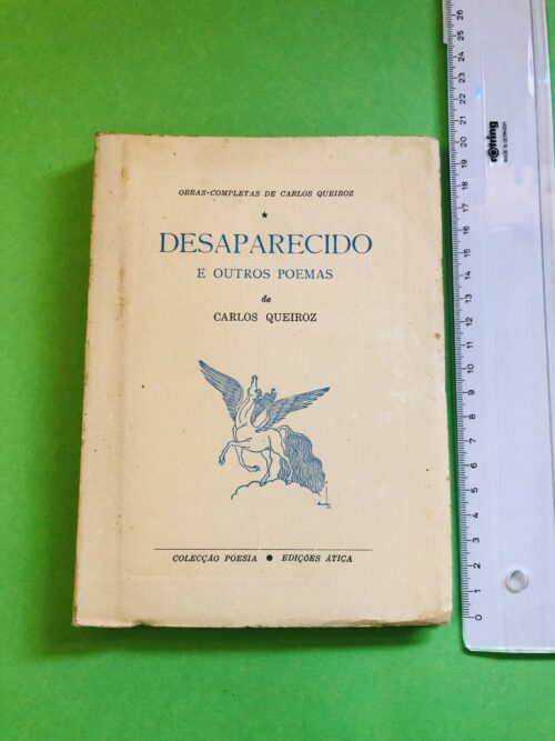 Desaparecido e Outros Poemas - Carlos Queiroz