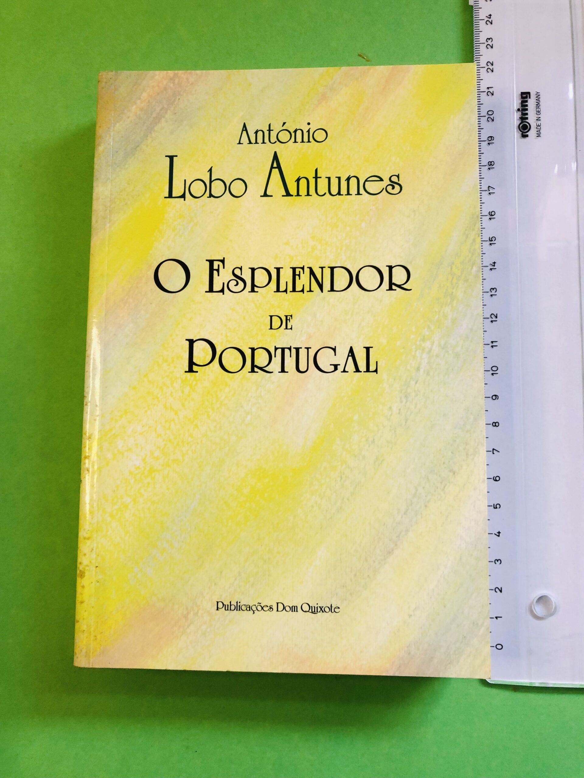 O Esplendor de Portugal - António Lobo Antunes
