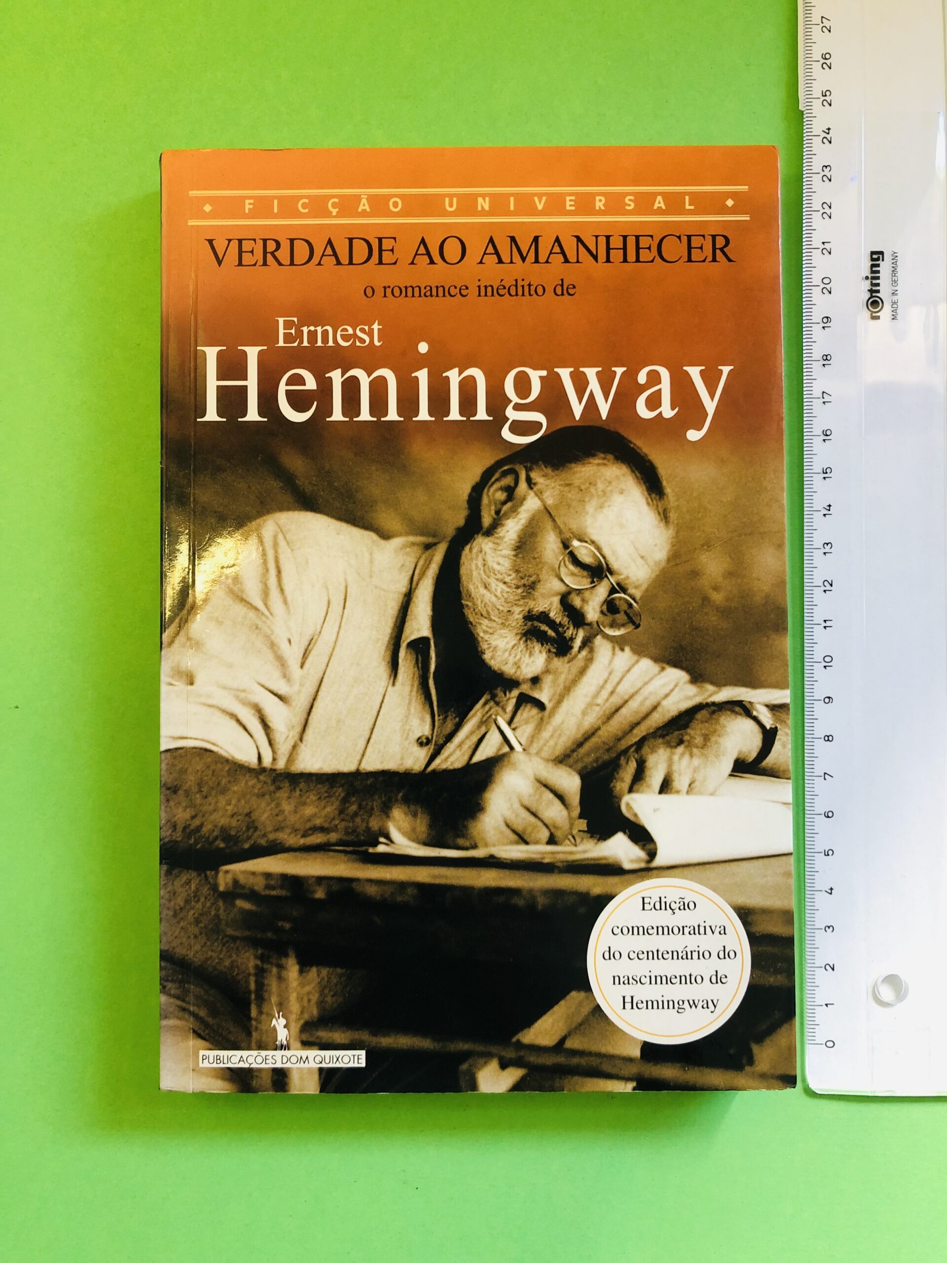 Verdade ao Amanhecer - Ernest Hemingway