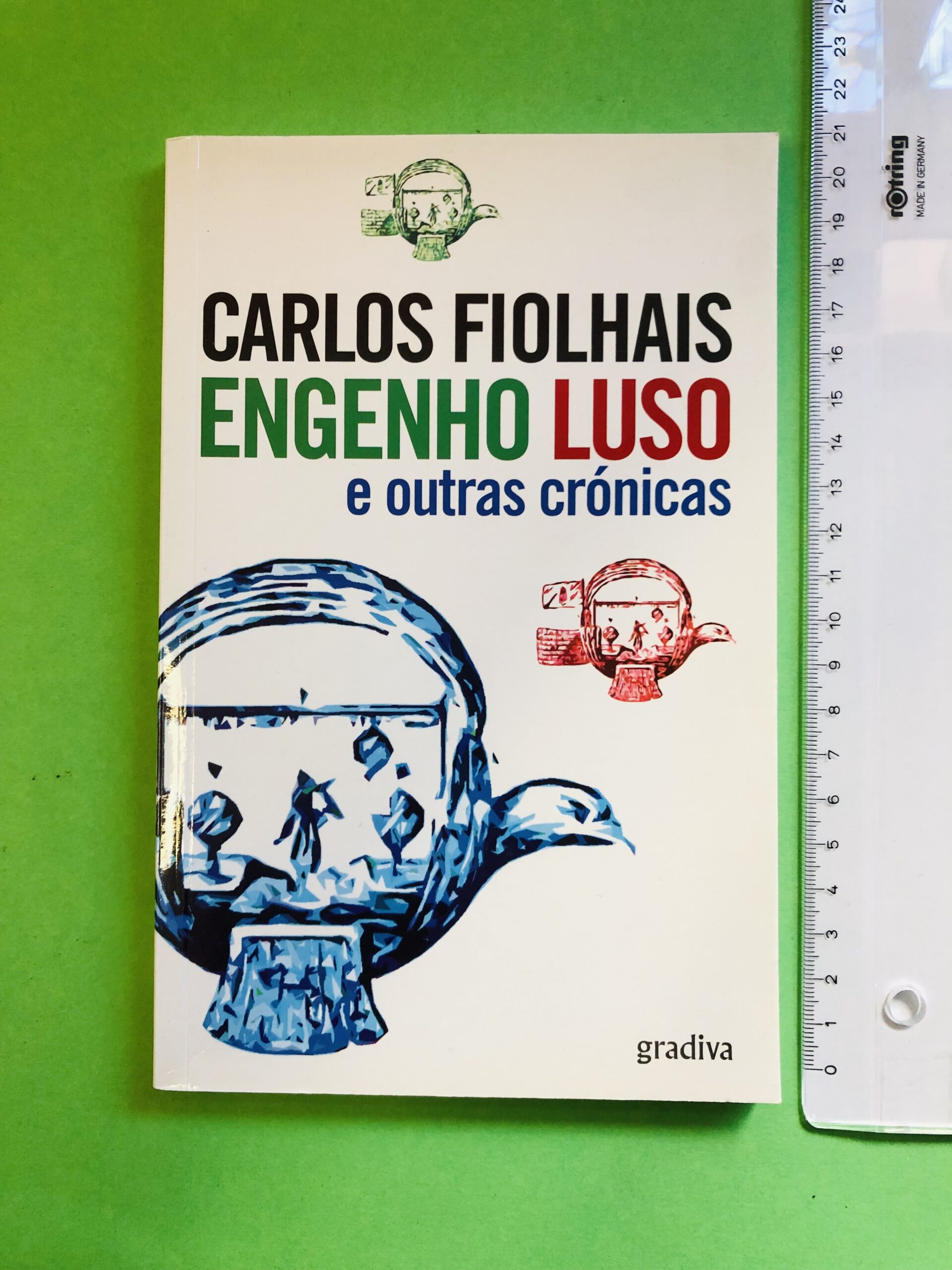 Engenho Luso e outras crónicas - Carlos Fiolhais