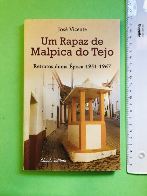 Um Rapaz de Malpica do Tejo - José Vicente