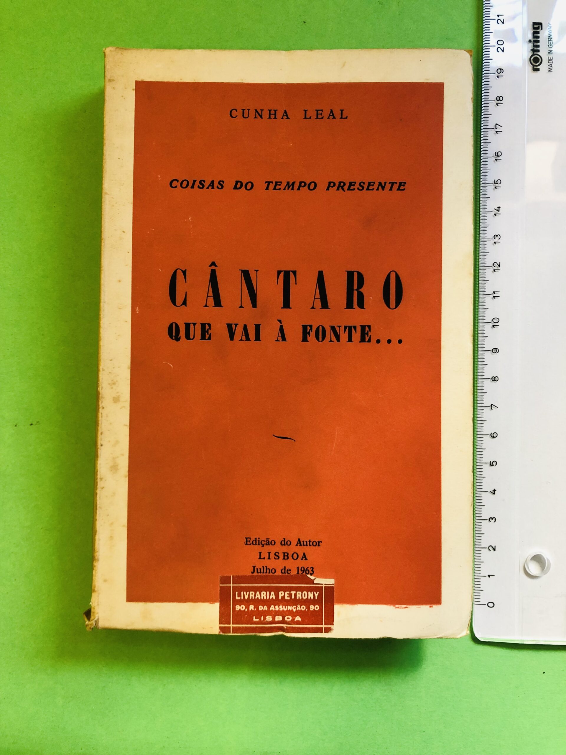 Cântaro que vai à fonte... - Cunha Leal